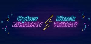 Black Friday & Cyber Monday