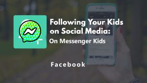Messenger Kids By Facebook Article By Century Media360