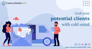 Grab Your Potential Clients with Cold Email