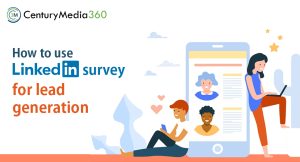 Utilizing LinkedIn Surveys to Generate Leads