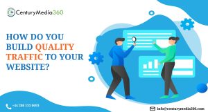 How do You Build Quality Traffic to Your Website