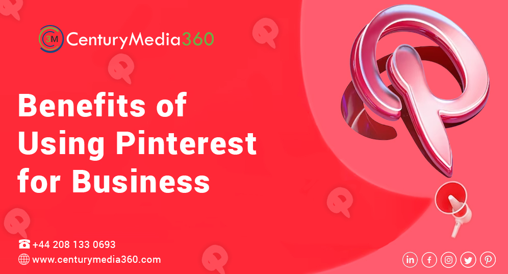 Benefits of Using Pinterest for Business