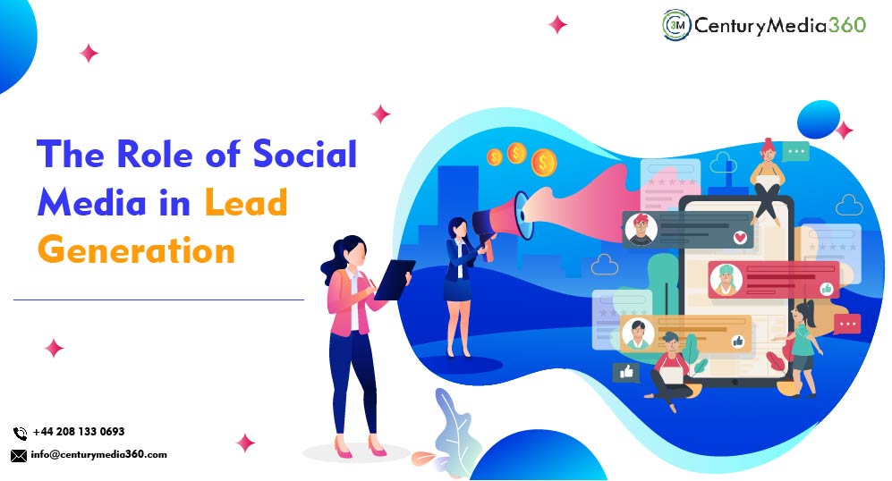 The Role of Social Media in Lead Generation