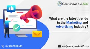 What are the latest trends in the marketing and advertising industry?