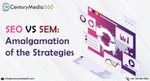 SEO VS SEM Amalgamation of the strategies